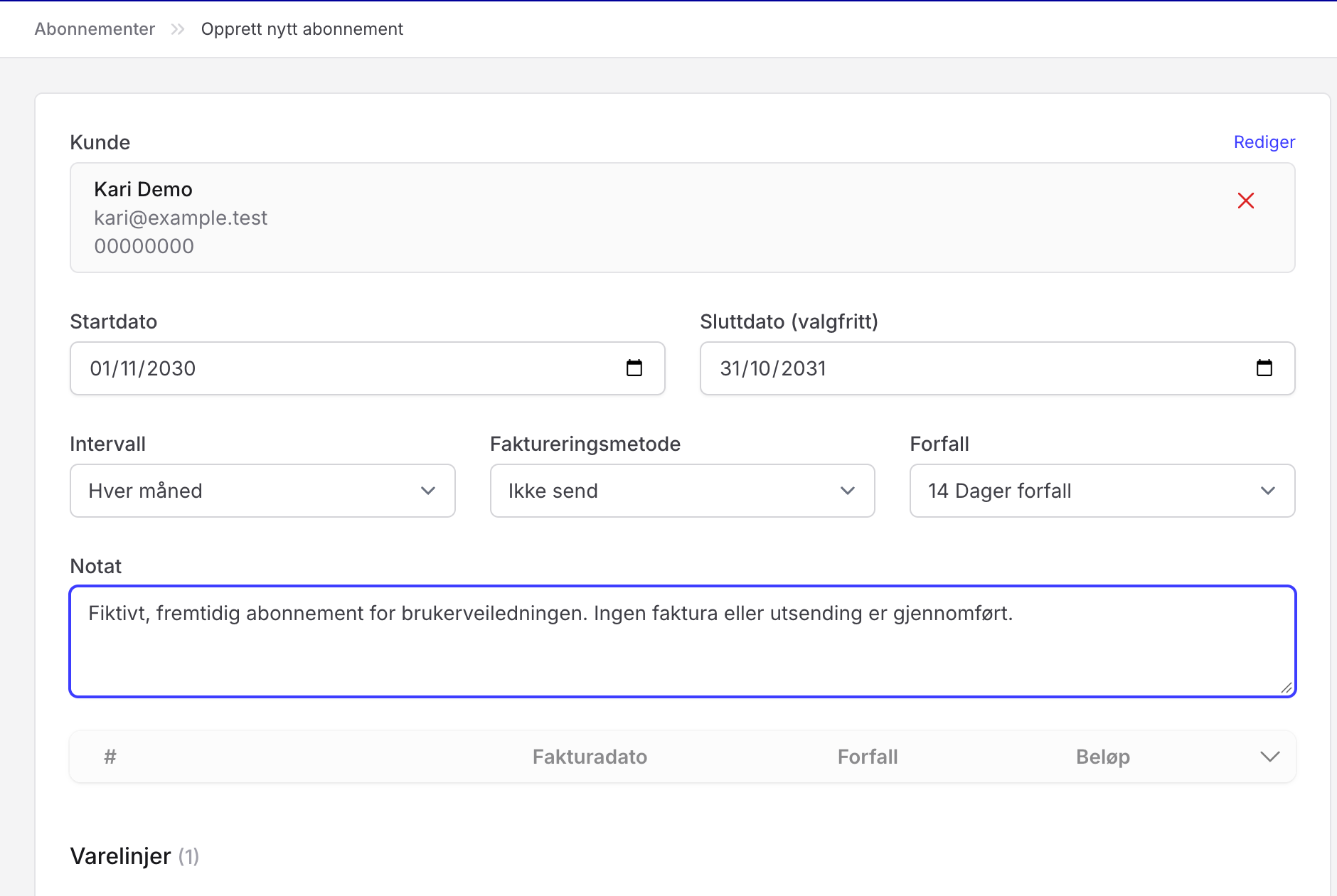 Abonnementsskjema med valgt kunde, datoer, månedlig intervall og Ikke send