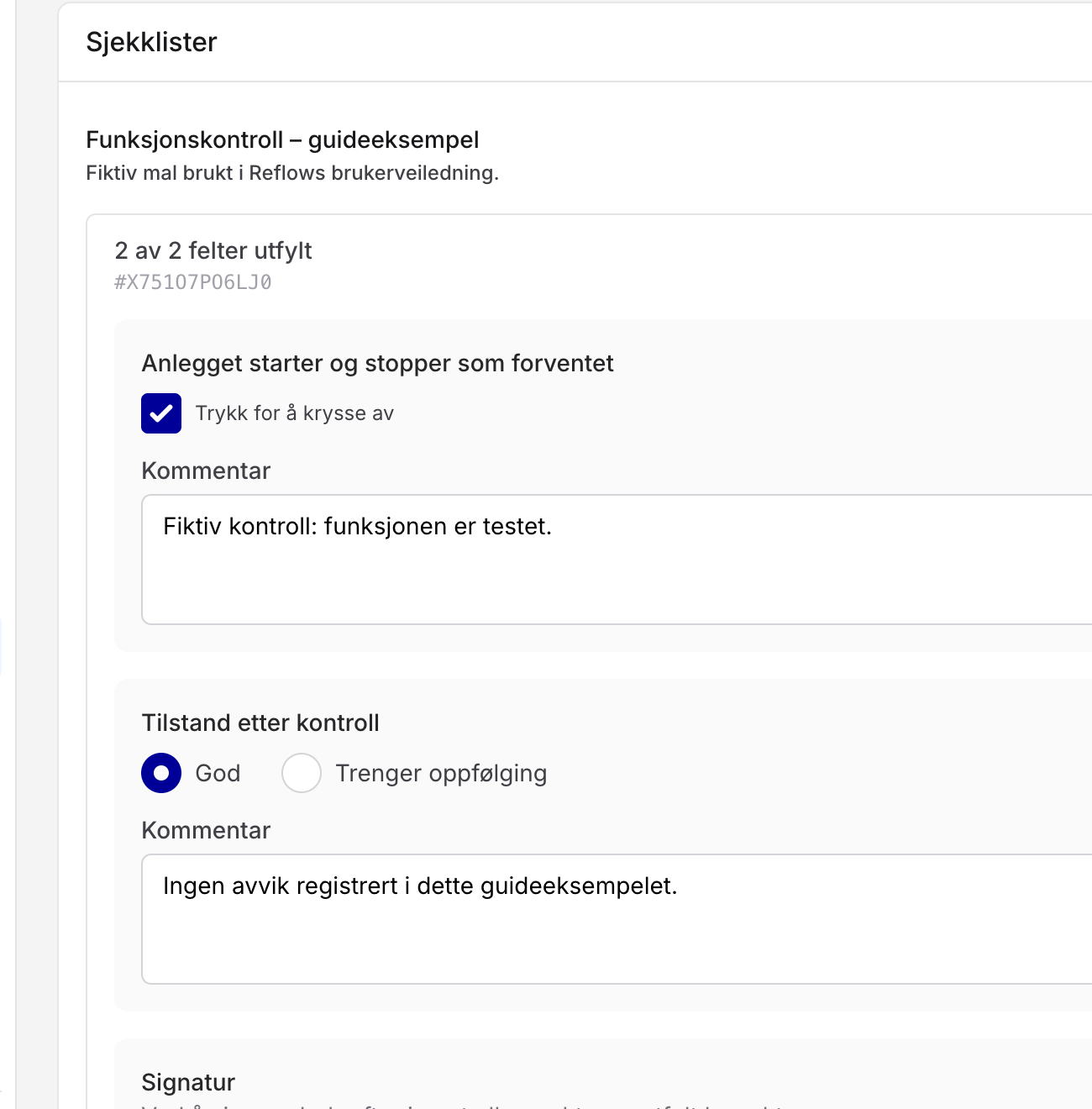 Utfylt sjekkliste med avkrysning, flervalg og kommentarer på en arbeidsordre